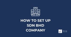Featured Image - How to Set Up SDN BHD Company .jpg